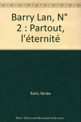 Couverture du produit · Barry Lan, N°  2 : Partout, l'éternité
