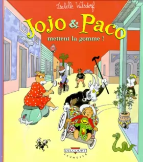 Couverture du produit · Jojo et Paco, Tome 2 : Jojo & Paco mettent la gomme