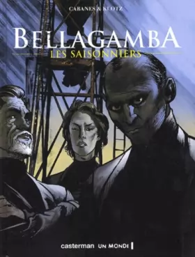 Couverture du produit · Bellagamba, tome 2 : Les Saisonniers