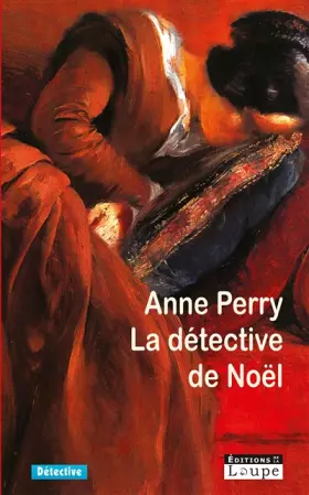 Couverture du produit · La détective de Noël (grands caractères)