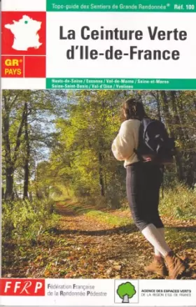 Couverture du produit · Topo-guide des sentiers de grande randonnée : La ceinture verte d'Île-de-France