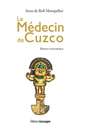 Couverture du produit · Le médecin de Cuzco