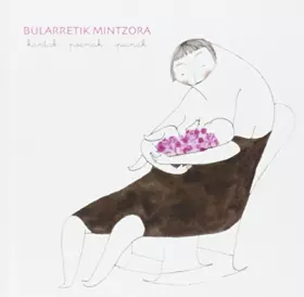 Couverture du produit · Bularretik Mintzora - Kantak, Poemak Eta Ipuinak (+cd)