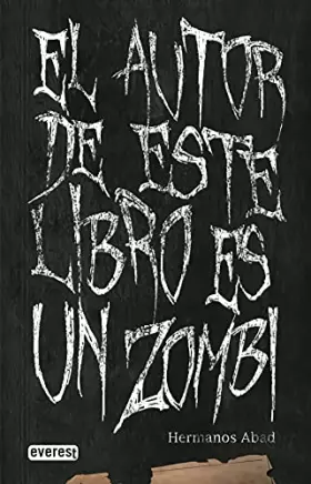 Couverture du produit · El autor de este libro es un zombi