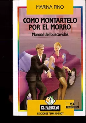 Couverture du produit · Como montartelo por el morro.manual del buscavidas