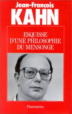 Couverture du produit · Esquisse d'une philosophie du mensonge