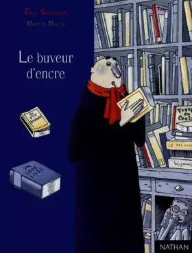 Couverture du produit · Le buveur d'encre