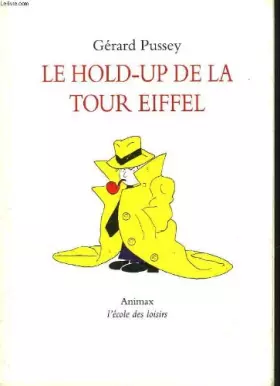 Couverture du produit · Le Hold-Up De La Tour Eiffel