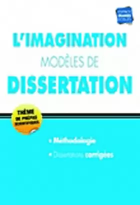 Couverture du produit · L'imagination modèles de dissertations thème prépa hec 2011