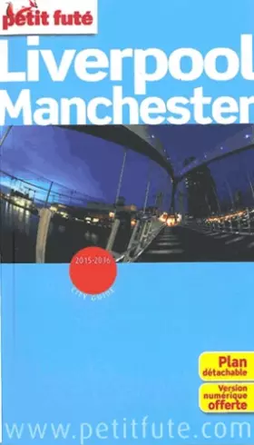 Couverture du produit · Petit Futé Liverpool Manchester