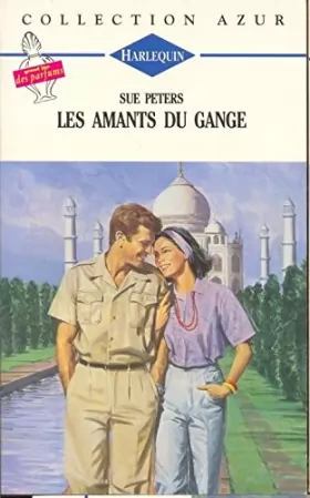 Couverture du produit · Les amants du Gange : Collection Harlequin azur n°1391