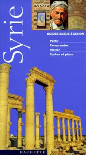 Couverture du produit · Guide Bleu Évasion : Syrie