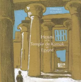 Couverture du produit · Hosni et le temple de Karnak en Egypte