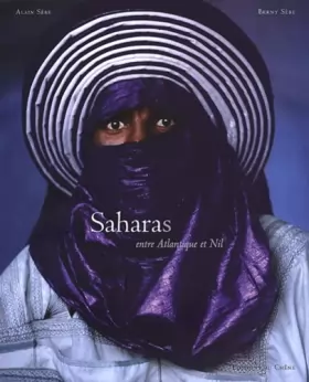 Couverture du produit · Saharas : Entre Atlantique et Nil