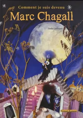 Couverture du produit · Comment je suis devenu Marc Chagall