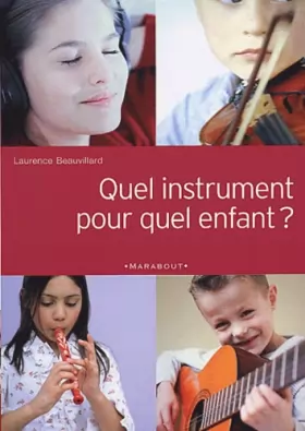 Couverture du produit · Quel instrument pour quel enfant ?