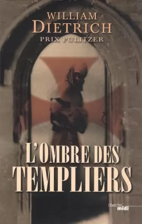 Couverture du produit · L'Ombre des Templiers