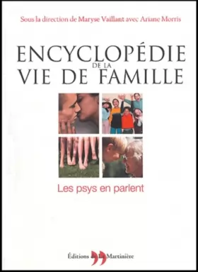 Couverture du produit · Encyclopédie de la vie de famille : Les psys en parlent