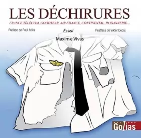 Couverture du produit · DÉCHIRURES (LES) : France Télécom, Goodyear, Air France, Continental, Paysannerie...