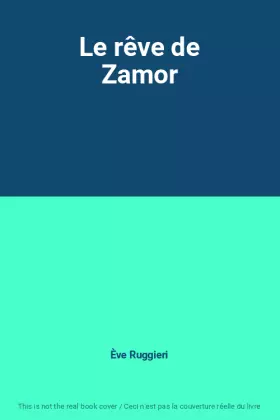 Couverture du produit · Le rêve de Zamor