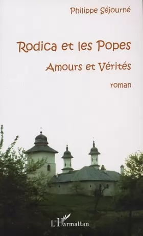 Couverture du produit · Rodica et les Popes : Amours et Vérités