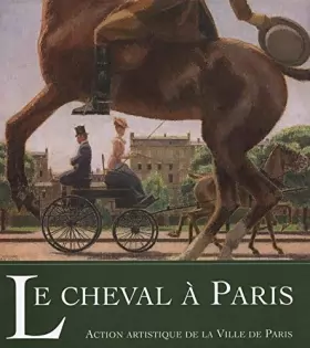 Couverture du produit · Le cheval à Paris