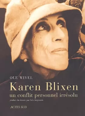 Couverture du produit · Karen Blixen, un dilemme personnel irrésolu