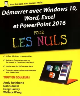 Couverture du produit · Démarrer avec Windows 10, Word, Excel et Powerpoint 2016 pour les Nuls