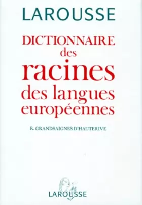 Couverture du produit · Dictionnaire des racines des langues européennes