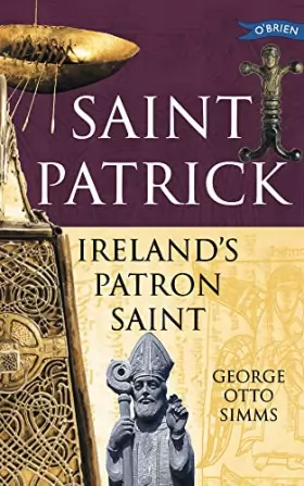 Couverture du produit · Saint Patrick: Ireland's Patron Saint