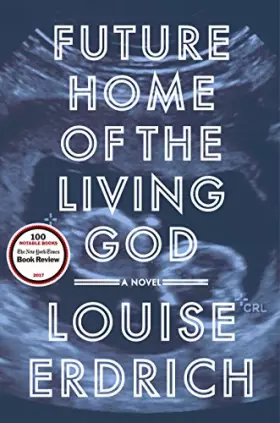 Couverture du produit · Future Home of the Living God: A Novel