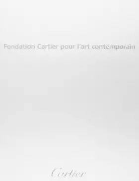 Couverture du produit · Fondation cartier pour l'art contemporain Version anglaise