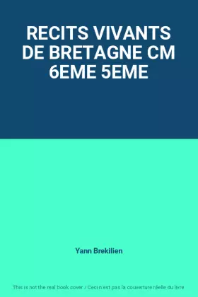 Couverture du produit · RECITS VIVANTS DE BRETAGNE CM 6EME 5EME