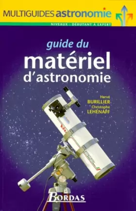 Couverture du produit · Guide du matériel d'astronomie