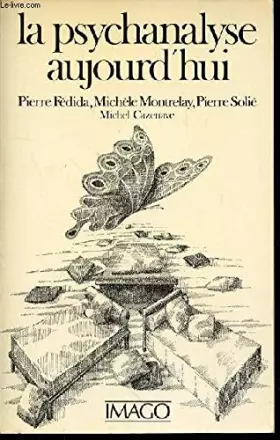 Couverture du produit · Psychanalyse aujourd'hui (la)