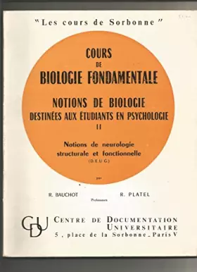 Couverture du produit · Cours de biologie fondamentale - Notions de biologie destinées aux étudiants en psychologie II