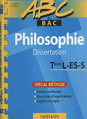 Couverture du produit · ABC du bac, philosophie terminale ES et S : dissertation, spécial méthode