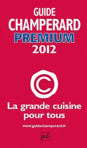 Couverture du produit · Guide Champérard Premium 2012