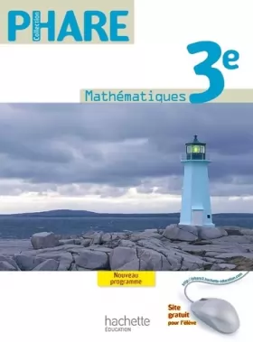 Couverture du produit · Phare Mathématiques 3e - Livre élève Grand format - Edition 2012