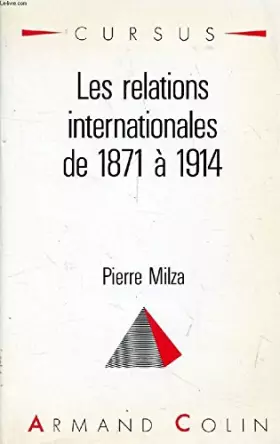 Couverture du produit · Les Relations internationales de 1871 à 1914