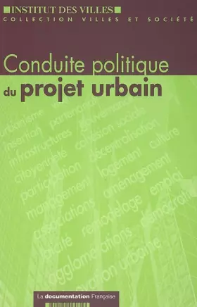 Couverture du produit · Conduite politique du projet urbain