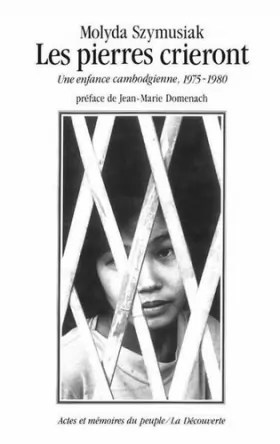 Couverture du produit · Les Pierres crieront : Une enfance cambodgienne, 1975-1980