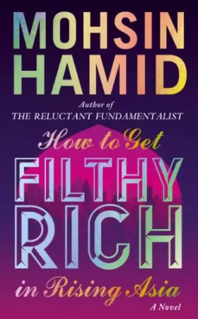 Couverture du produit · How to Get Filthy Rich In Rising Asia