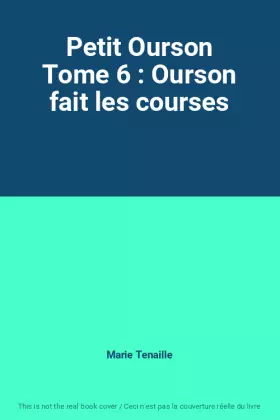 Couverture du produit · Petit Ourson Tome 6 : Ourson fait les courses