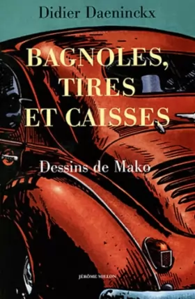 Couverture du produit · Bagnoles, tires et caisses