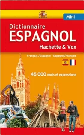 Couverture du produit · Mini Dictionnaire Hachette Vox Espagnol bilingue