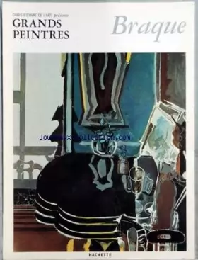 Couverture du produit · CHEFS D'OEUVRE DE L'ART - GRANDES PEINTRES - BRAQUE