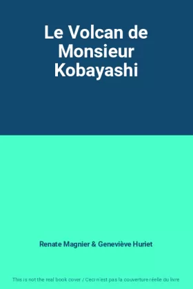 Couverture du produit · Le Volcan de Monsieur Kobayashi