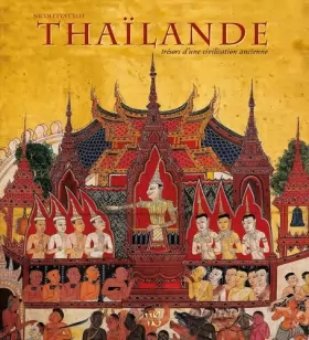 Couverture du produit · Thaïlande - Trésors d'une civilisation ancienne