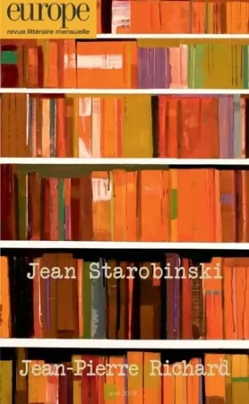 Couverture du produit · Jean starobinski Jean-Pierre richard: n° 1080 avril 2019